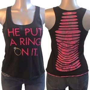 Engagement Tank Top Tee “He Put A Ring On It”Bachelorette Bridal Party
